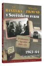 náhled Jiří Hanzelka a Miroslav Zikmund v Sovětském svazu 1963-1964 - 2DVD