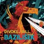 náhled Divokej Bill: Bazilišek - CD