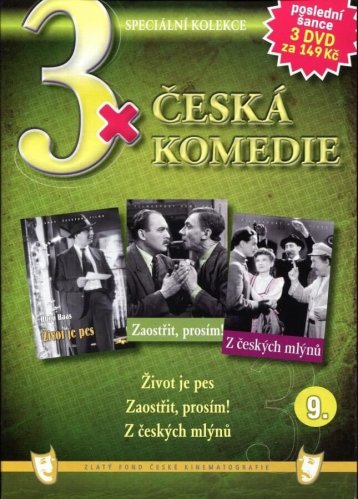 3x Česká komedie 9: Život je pes + Zaostřit prosím! + Z českých mlýnů DVD pošetk